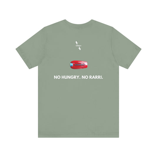 NO HUNGRY NO RARRI T-SHIRT.