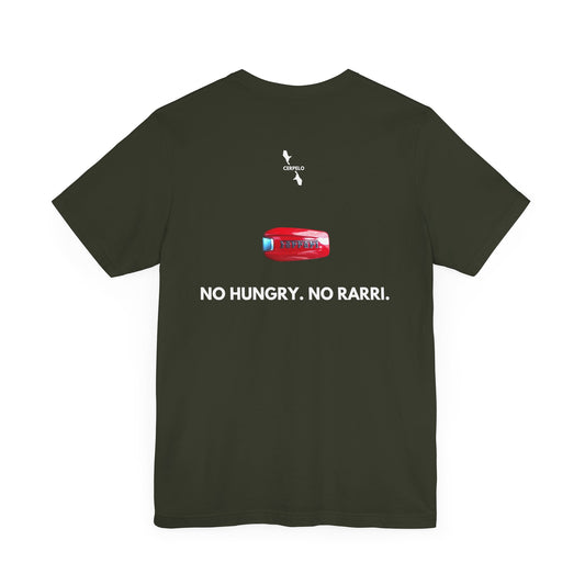 NO HUNGRY NO RARRI T-SHIRT.