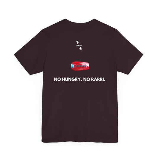 NO HUNGRY NO RARRI T-SHIRT.