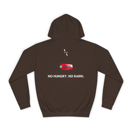NO HUNGRY. NO RARRI HOODIE.